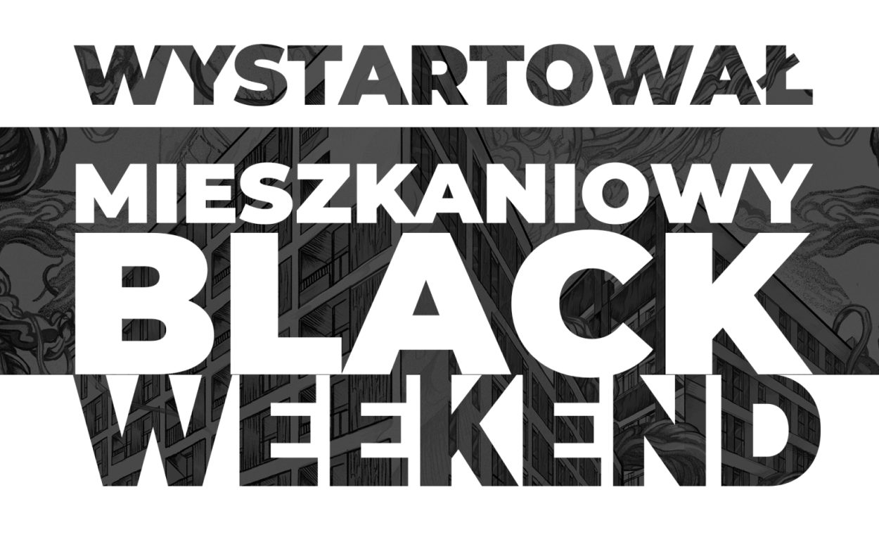 Ruszył Mieszkaniowy Black Weekend na Mokotowie!